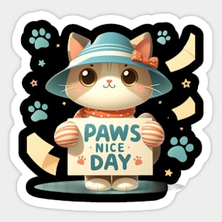 Pawsitively Charming: A Lovely Day with Sweet Cat Paws Sticker